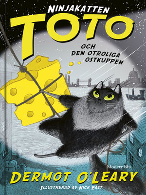 cover image of Ninjakatten Toto och den otroliga ostkuppen